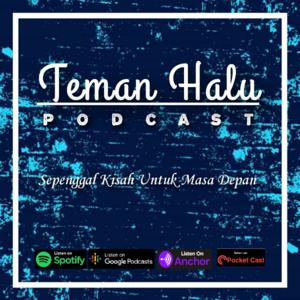 Teman Halu Podcast