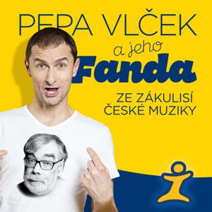 Pepa Vlček a jeho Fanda