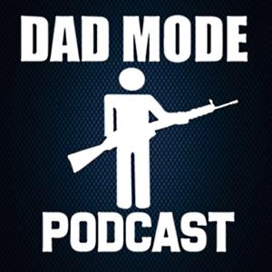 Dad Mode Podcast