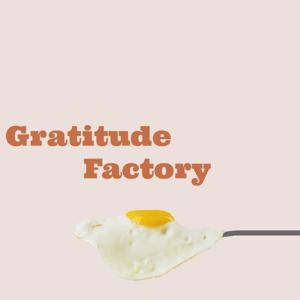 Gratitude Factory