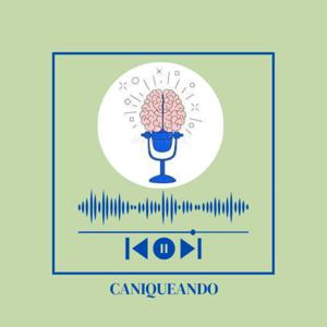 Caniqueando