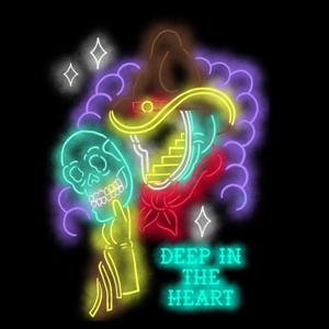 Deep In The Heart