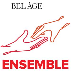 Ensemble – le balado de Bel Âge