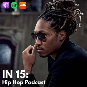 IN 15: Hip Hop Podcast