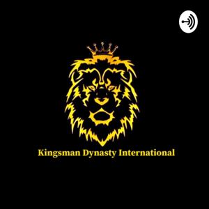 Kingsman Dynasty Motivation