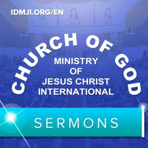 Sermons: Church of God Ministry of Jesus Christ International | CGMJCI by CGMJCI