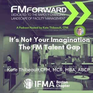 FMForward: Dedicated to the Rapidly Changing Landscape of Facility Management