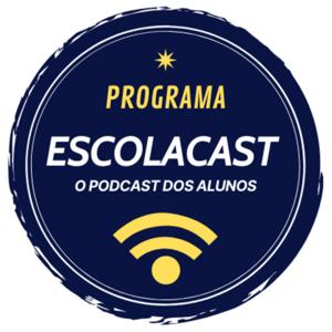 ESCOLACAST - O Podcast da Educação