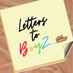 Letters To BoyZ