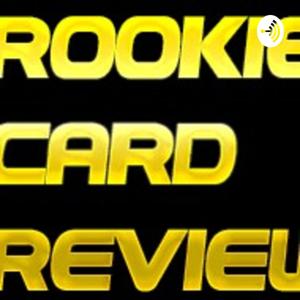 Rookie Card Review