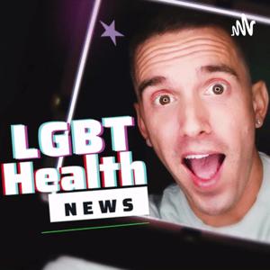 LGBT Health News with Josh Robbins