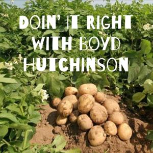 Doin' It Right with Boyd Hutchinson