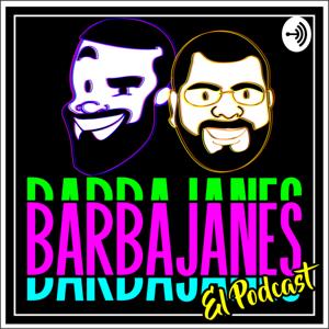 Barbajanes Podcast