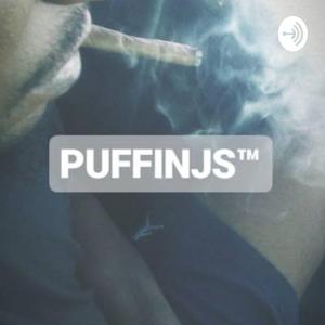 |PUFFINJS™ Podcast