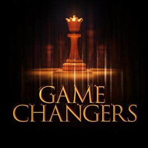 Game Changers