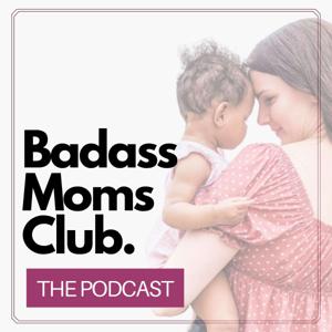 Badass Moms Club