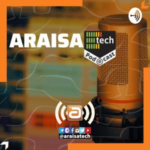 ARAISAtech Podcast