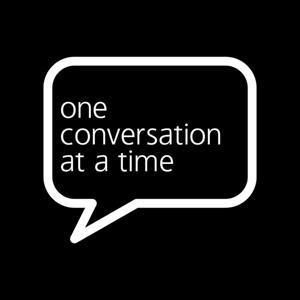 One Conversation at a Time