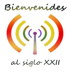 Bienvenides al siglo XXII by Radio Conectadas