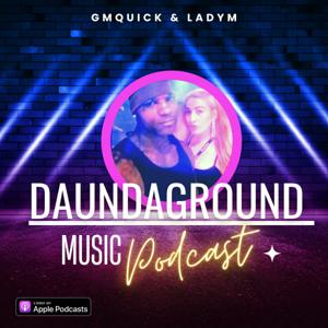 DaUndaground Music Podcast