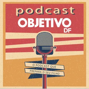 Podcast Colégio Objetivo DF