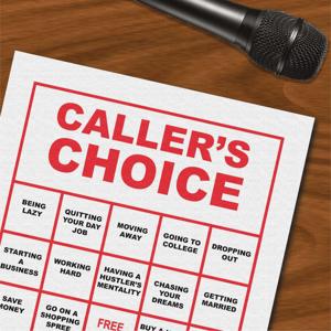 Caller’s Choice