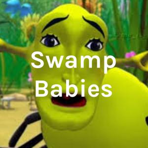 Swamp Babies
