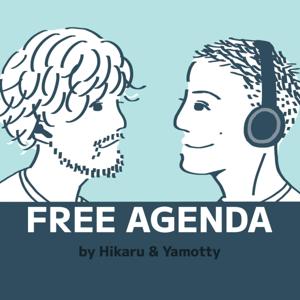 FREE AGENDA by hikaru & yamotty