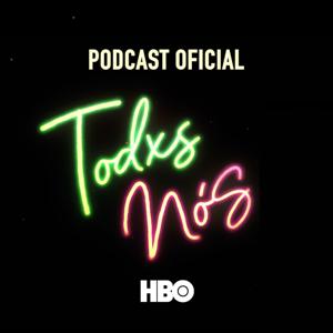 Todxs Nós – Podcast Oficial