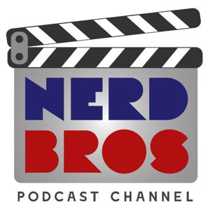 Nerd Bros Podcast