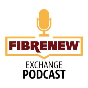 Fibrenew Exchange Podcast by Fibrenew