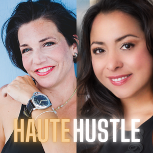 HAUTE HUSTLE PODCAST