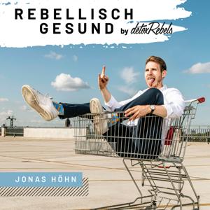 Rebellisch gesund | by detoxRebels für deinen gesunden Lifestyle by Jonas Höhn | Autor & Gründer detoxRebels