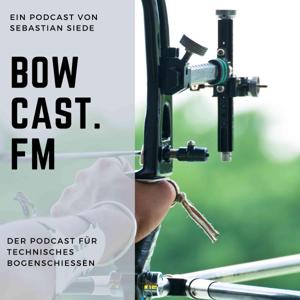 bowcast.fm - Technischer Bogensport