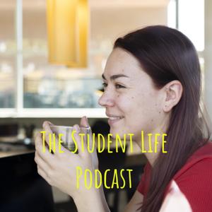 The Student Life Podcast