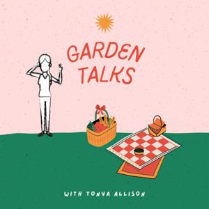 Garden Talks