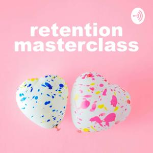 Retention Masterclass