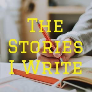 The Stories I Write