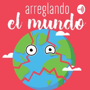 Arreglando el mundo