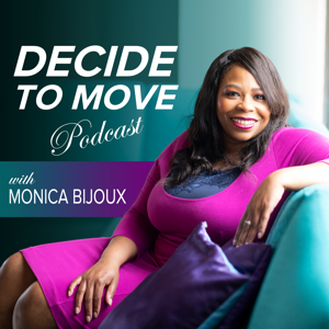 Decide To Move Podcast