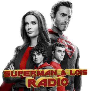 Superman and Lois Radio by DC TV Podcasts