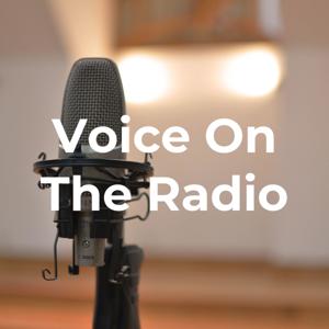 Voice On The Radio