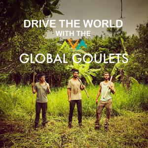 Drive the World with the Global Goulets