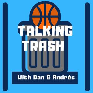 Talking Trash with Dan and Andrés