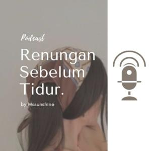 Podcast Renungan sebelum tidur