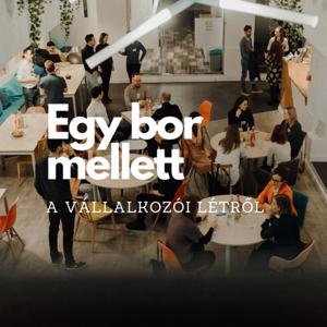 Egy bor mellett a vállalkozói létről