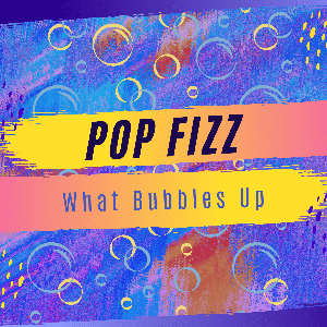 POP FIZZ