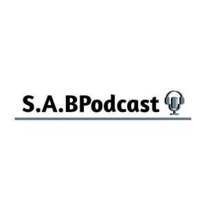 S. A. B Podcast