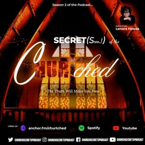 Secrets of the Churtched: Revealed to Heal