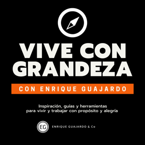 Vive con Grandeza